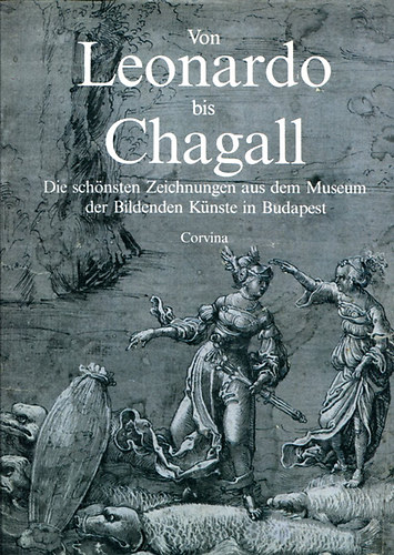 Teréz Gerszi: Von Leonardo bis Chagall