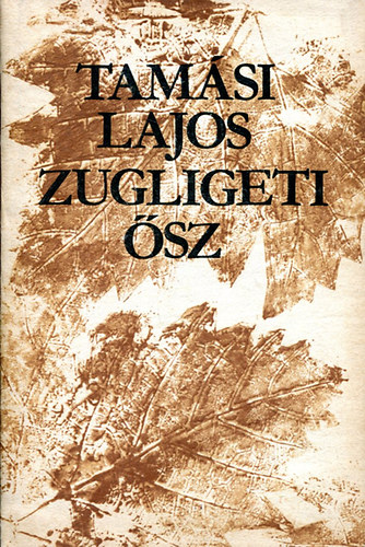 Tamási Lajos: Zugligeti ősz