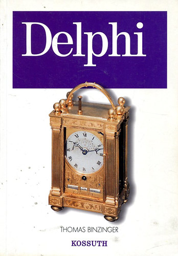 Thomas Binzinger: Delphi - Windows programozás Object Pascal nyelven