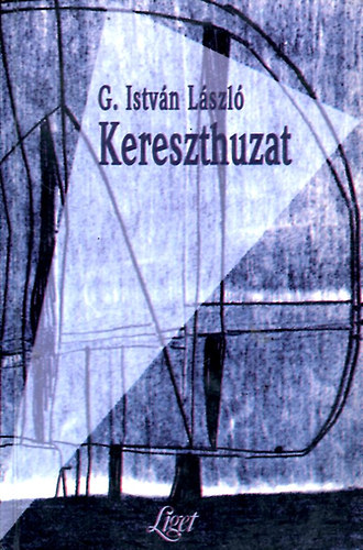 G. István László: Kereszthuzat