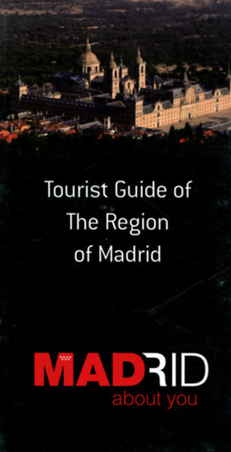 J. L. Ibánez & P. Pedraza: Tourist guide of The Region of Madrid