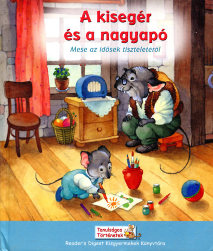 : A kisegér és a nagyapó