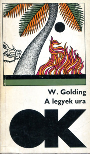 William Golding: A Legyek Ura