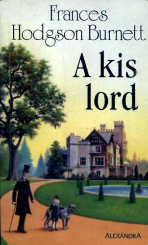 F. H. Burnett: A kis lord