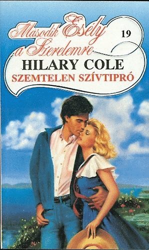 Hilary Cole: Szemtelen szívtipró