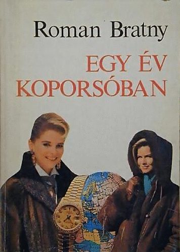 Roman Bratny: Egy év koporsóban