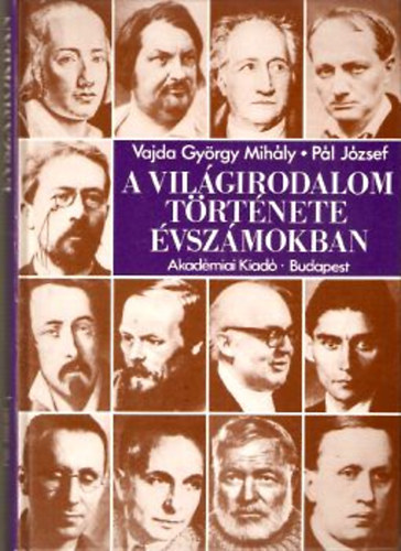 Pál József Vajda György Mihály: A világirodalom története számokban