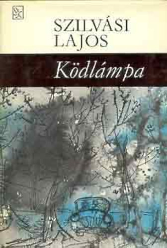 Szilvási Lajos: Ködlámpa