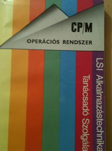 Szenes Katalin (szerk.): Cp/m operációs rendszer