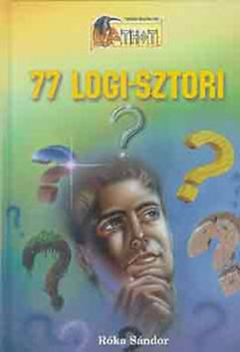 Róka Sándor: 77 logi-sztori