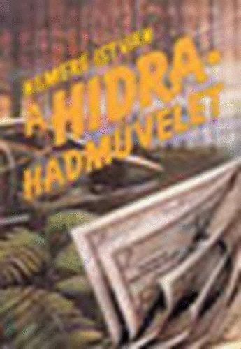 Nemere István: A hidra- hadművelet