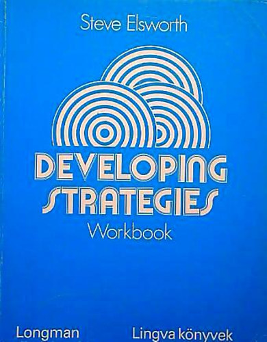 Steve Elsworth: Developing Strategies Workbook