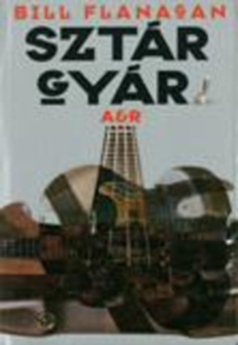 Bill Flanagan: Sztár gyár