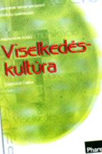 Zsigmond Csaba: Viselkedéskultúra (Munkatankönyv)