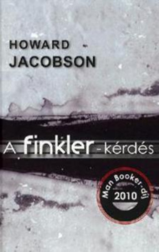 Howard Jacobson: A Finkler-kérdés