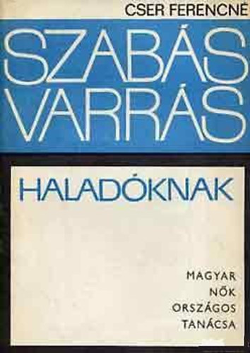 Cser Ferencné: Szabás-varrás haladóknak