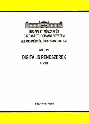 Gál Tibor: Digitális rendszerek II. kötet