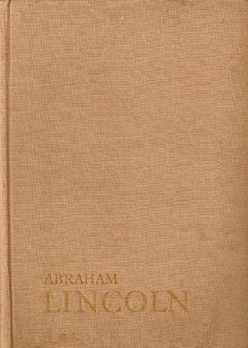 Carl Sandburg: Abraham Lincoln