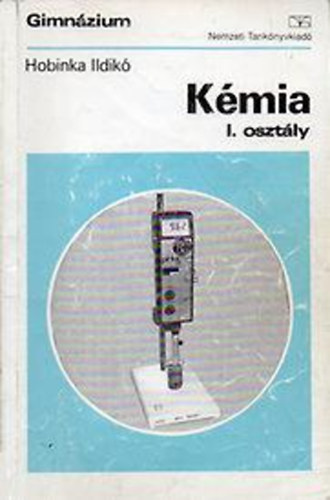 Hobinka Ildikó: Kémia - I. osztály