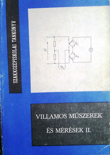 Borbély István-Kő Klára: Villamos műszerek és mérések II.