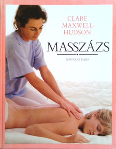 Clare Maxwell-Hudson: Masszázs
