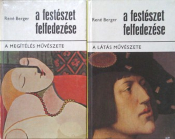 René Berger: A festészet felfedezése I-II.