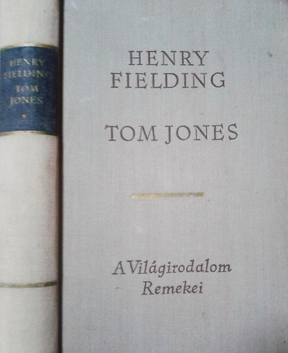 Henry Fielding: Tom Jones I-II.