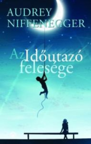 Audrey Niffenegger: Az időutazó felesége