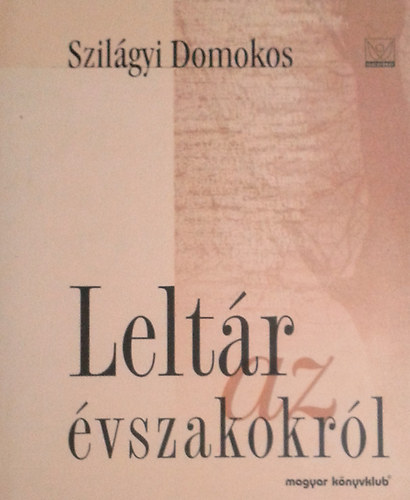 Szilágyi Domokos: Leltár az évszakokról