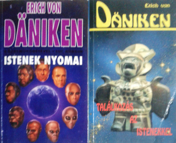 Erich von Däniken: Istenek nyomai + Találkozás az istenekkel