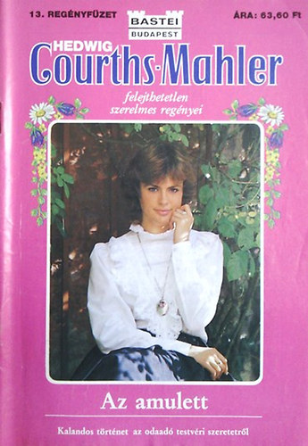Hedwig Courths-Mahler: Az amulett