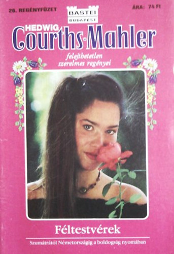 Hedvig Courths-Mahler: Féltestvérek