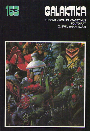 Kuczka Péter (főszerkesztő): Galaktika 163. X. évf. (1994/4.)