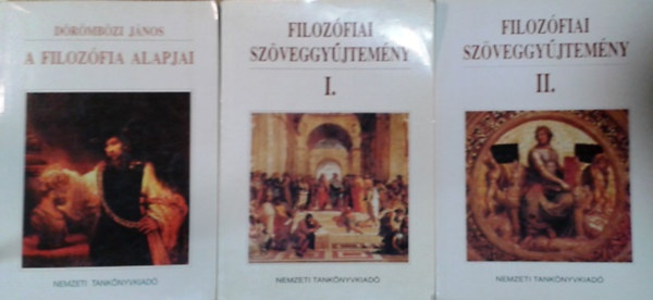 Dörömbözi János (szerk.): A filozófia alapjai + Filozófiai szöveggyűjtemény I-II.