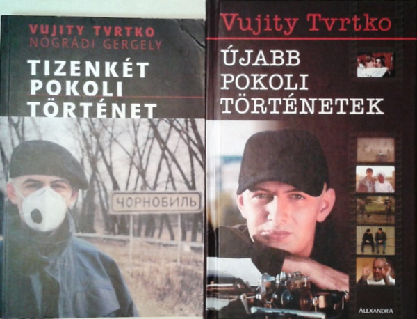 Vujity Tvrtko: Tizenkét pokoli Történet + Újabb pokoli történetek ( 2 kötet )