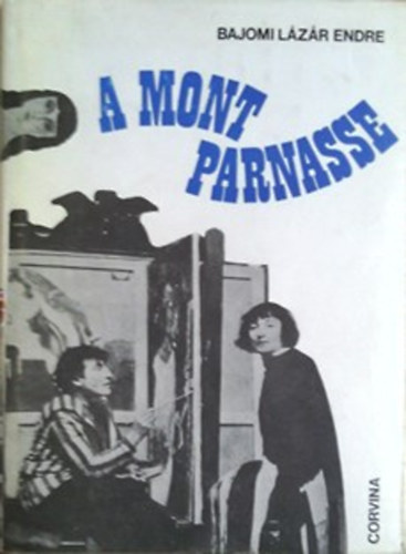 Bajomi Lázár Endre: A Montparnasse