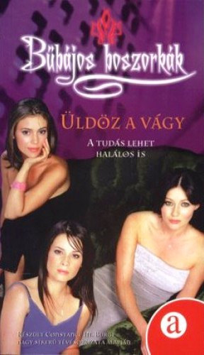 Cameron Dokey: Bűbájos boszorkák - Üldöz a vágy