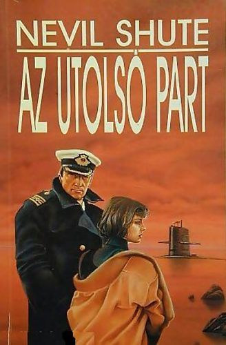 Nevil Shute: Az utolsó part