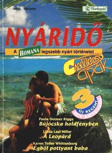 : Nyáridő 1994/3. (Bújócska holdfényben - A Leopárd - Égből pottyant baba)