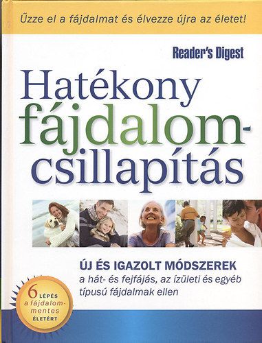 Kakuk Ágnes (szerk.): Hatékony fájdalomcsillapítás - Új és igazolt módszerek a hát- és fejfájás, az ízületi és egyéb típusú fájdalmak ellen