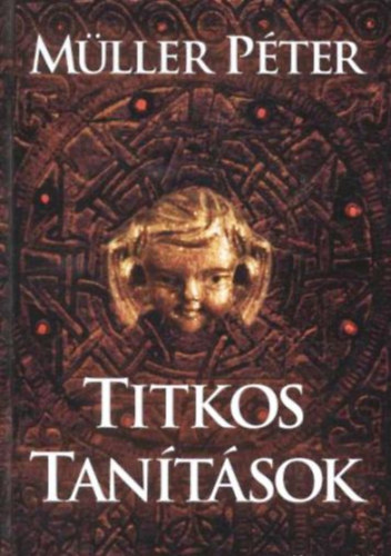 Müller Péter: Titkos tanítások