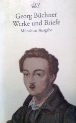 Georg Büchner: Werke und Briefe