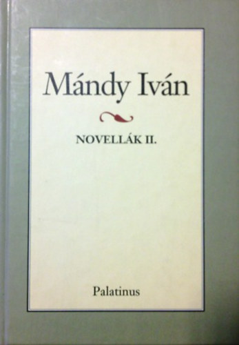 Mándy Iván: Novellák II. (Mándy)