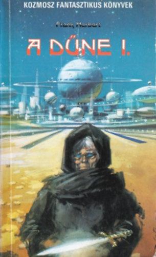 Frank Herbert: A dűne I.