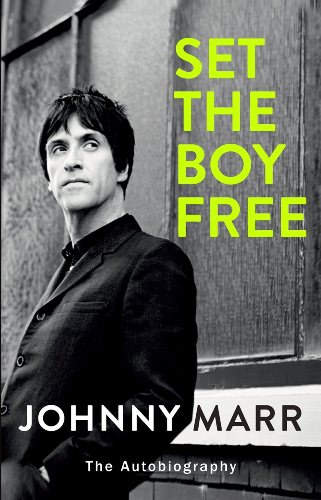 Johnny Marr: Set the Boy Free 