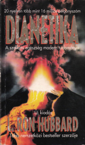L. Ron Hubbard: Dianetika - A szellemi egészség modern tudománya