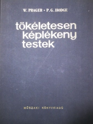 Prager; Hodge: Tökéletesen képlékeny testek