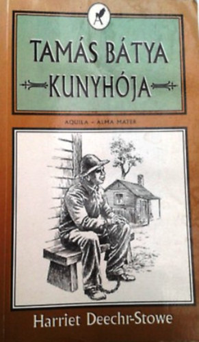 Harriet Beecher-Stowe: Tamás bátya kunyhója