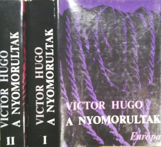 Victor Hugo: A nyomorultak I-II.