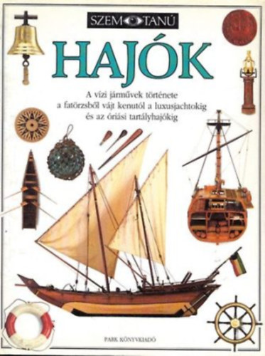 Eric Kentley: Hajók (Szemtanú)